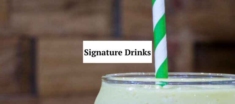 signature drinks